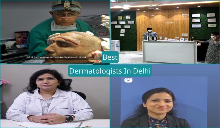 Best Dermatologists In Delhi