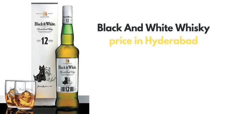 Black And White Whisky Prices In Hyderabad (TS)